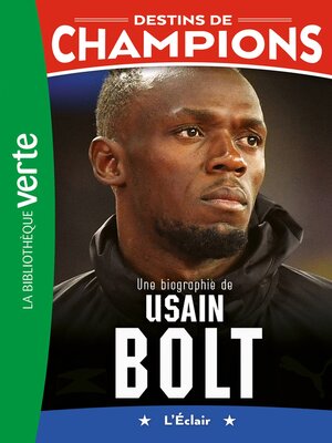 cover image of Une biographie d'Usain Bolt